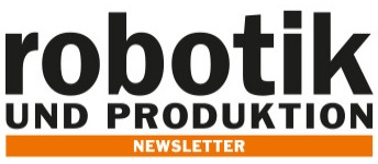 ROBOTIK UND PRODUKTION News